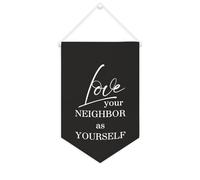 Yelolyio Striscione in tela con scritta "Love Your Neighbor As Yourself", da appendere alla parete, decorazione per la casa, per soggiorno, camera da letto, ufficio, regali per le vacanze, 25,4 x 38,1