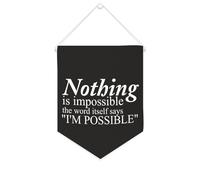 Yelolyio Striscione in tela con scritta "Nothing Is Impossible The Word Itself Says I'm Possible", 25,4 x 30,5 cm, motivazionale, da appendere alla parete, decorazione da parete per camera da letto