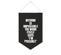 Yelolyio Striscione in tela con scritta "Nothing Is Impossible The Word Itself Says I'm Possible - Bandiera motivazionale da appendere alla parete, decorazione da parete per camera da letto, asilo e