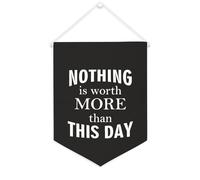Yelolyio Striscione in tela con scritta "Nothing Is Worth More Than This Day", 30,5 x 40,6 cm, motivazionale, da appendere alla parete, decorazione da parete per camera da letto, cameretta dei bambini