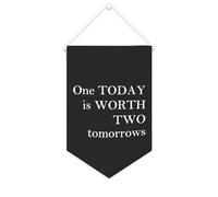 Yelolyio Striscione in tela con scritta "One Today Is Worth Two Tomorrows", 25,4 x 38,1 cm, motivazionale, da appendere alla parete, decorazione da parete per camera da letto, cameretta dei bambini