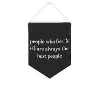 Yelolyio Striscione in tela con scritta "People Who Love to Eat Are Always The Best People", 25,4 x 30,5 cm, motivazionale, da appendere alla parete, decorazione decorativa per camera da letto