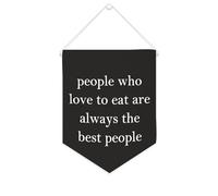 Yelolyio Striscione in tela con scritta "People Who Love to Eat Are Always The Best People", 25,4 x 30,5 cm, motivazionale, da appendere alla parete, decorazione decorativa per camera da letto