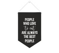 Yelolyio Striscione in tela con scritta "People Who Love To Eat Are Always The Best People", 25,4 x 38,1 cm, motivazionale, da appendere alla parete, decorazione decorativa per camera da letto