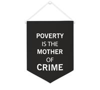 Yelolyio Striscione in tela con scritta "Poverty Is The Mother of Crime", da appendere alla parete, decorazione per la casa, per soggiorno, camera da letto, ufficio, regali per vacanze, 30,5 x 40,6 cm