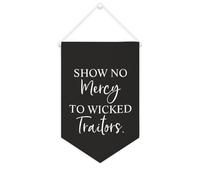 Yelolyio Striscione in tela con scritta "Show No Mercy to Wicked Traitors", 25,4 x 38,1 cm, motivazionale, da appendere alla parete, decorazione da parete per camera da letto, cameretta dei bambini