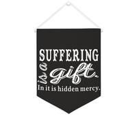 Yelolyio Striscione in tela con scritta "Suffering Is A Gift. In It Is Hidden Mercy, 30,5 x 40,6 cm, motivazionale, da appendere alla parete, decorazione da parete per camera da letto, cameretta dei