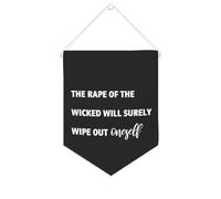 Yelolyio Striscione in tela con scritta "The Rape of the Wicked Will Surely Wipe Out Oneself", 25,4 x 30,5 cm, motivazionale, da appendere alla parete, decorazione da parete per camera da letto, asilo