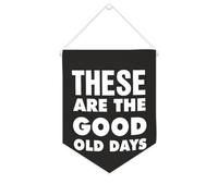 Yelolyio Striscione in tela con scritta "These Are The Good Old Days", 25,4 x 30,5 cm, motivazionale, da appendere alla parete, decorazione da parete per camera da letto, cameretta dei bambini