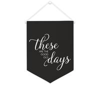 Yelolyio Striscione in tela con scritta "These Are The Good Old Days", da appendere alla parete, decorazione per la casa, per soggiorno, camera da letto, ufficio, regali per vacanze, 30,5 x 40,6 cm