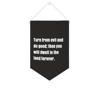 Yelolyio Striscione in tela con scritta "Turn from Evil And Do Good; Then You Will Dwell in The Land Forever", da appendere alla parete, per soggiorno, camera da letto, ufficio