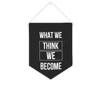Yelolyio Striscione in tela con scritta "What We Think,we become", 25,4 x 30,5 cm, motivazionale, da appendere alla parete, decorazione da parete per camera da letto, cameretta dei bambini