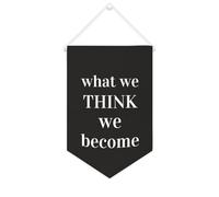Yelolyio Striscione in tela con scritta "What We Think,we become", 25,4 x 38,1 cm, motivazionale, da appendere alla parete, decorazione da parete per camera da letto, cameretta dei bambini