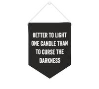 Yelolyio Striscione in tela motivazionale con scritta "Better to Light One Candle Than to Curse The Darkness", 25,4 x 30,5 cm, da appendere alla parete, decorazione decorativa per camera da letto