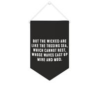 Yelolyio Striscione motivazionale in tela con scritta "But the Wicked Are Like The Tossing Sea, which can't rest 25" x 38 cm, da appendere alla parete, decorazione da parete per camera da letto