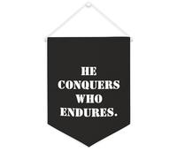 Yelolyio Striscione motivazionale in tela con scritta in lingua inglese "He Conquers Who Endures", 30,5 x 40,6 cm, da appendere alla parete, decorazione per camera da letto, cameretta dei bambini