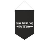 Yelolyio Striscione su tela con scritta "There Are No Easy Answers There's Only Living through The Questions", da appendere alla parete, per soggiorno, camera da letto, ufficio