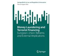Yen-Lin Agnes Chiu Money Laundering and Terrorist Financing (Tascabile)