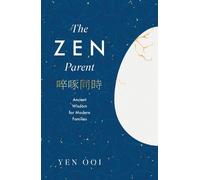 Yen Ooi The Zen Parent (Copertina rigida)