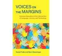 Yenda Prado Mark Warschauer Voices on the Margins (Tascabile)