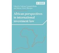 Yenkong Ngangjoh H African Perspectives in International Investment (Tascabile)