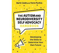 Yenn Purkis Barb C The Autism and Neurodiversity Self Advocacy Handb (Tascabile)