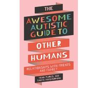 Yenn Purkis Tanya Masterma The Awesome Autistic Guide to Other Human (Tascabile)