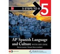 Yensen Lambert Dennis La 5 Steps to a 5: AP Spanish Language and Cul (Tascabile)