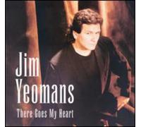 Yeomans, Jim - There Goes My Heart