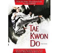 Yeon Hwan Park Yeon Hee Park Jon Gerrard Tae Kwon Do (Tascabile)