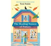 Yeon Somin The Healing Season of Pottery (Copertina rigida)