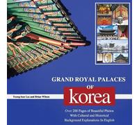Yeong-Hun Lee Brian Wilson Grand Royal Palaces of Korea (Tascabile)