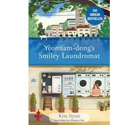 Yeonnam-dong's Smiley Laundromat: The Heartwarming Korean Bestseller