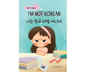 Yeonsil Yoo I'm Not Korean (Tascabile) Korean-English Children's Books