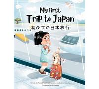 Yeonsil Yoo Miki Bessler My First Trip to Japan (Tascabile)