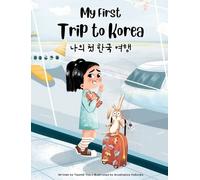 Yeonsil Yoo My First Trip to Korea (Copertina rigida)