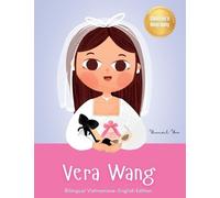 Yeonsil Yoo Vera Wang (Copertina rigida) Vietnamese-English Kids' Collection