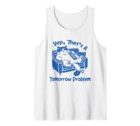 Yep That's A Tomorrow Problem Cat Canotta