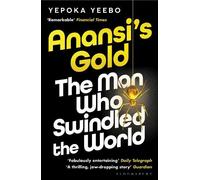 Yepoka Yeebo Anansi's Gold (Tascabile)