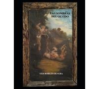 Yer Germán Robles Olvera Las Sombras del Olvido (Tascabile)