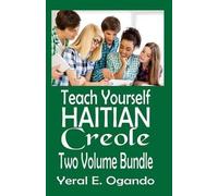 Yeral E Ogando Teach Yourself Haitian Creole Two Volume Bundle (Tascabile)