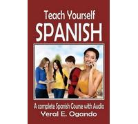 Yeral E Ogando Teach Yourself Spanish (Tascabile)