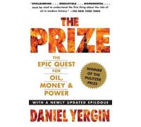 Yergin "The Prize: The Epic Quest for Oil, Money and Power " (Tascabile)