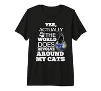 Yes Actually The World Does Revolve Around My Cats Black Cat Maglietta Premium