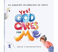 Yes! God Cares For Me: An Animated Celebration of Truth: 1