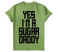 Yes I Am A Sugar Daddy Mens T Shirt Daddy Quote Lettering Fathers Day Tee #FD