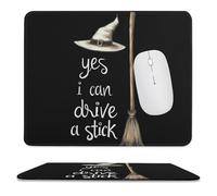 Yes I Can Drive A Stick Witch Halloween Tappetini per Il Mouse Liscio Mousemat Antiscivolo Tappetino Mouse per Gioco Ufficio Laptop 25X30Cm