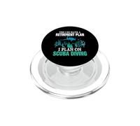 Yes I Do Have Retirement Plan I Plan On Scuba Diving PopSockets PopGrip per MagSafe
