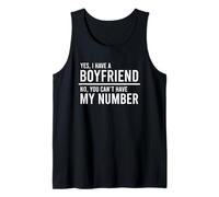 Yes I Have A Boyfriend No You Can't Have My Number Canotta