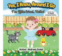 Yes I know, Around I go, I'm Little Ericel, Hello: Fun Learning,& Activities to Improve Language Development Book (Toddler Learning Books Age 1-6)